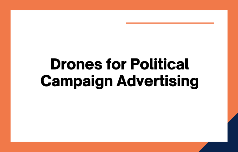 Political Campaign Advertising