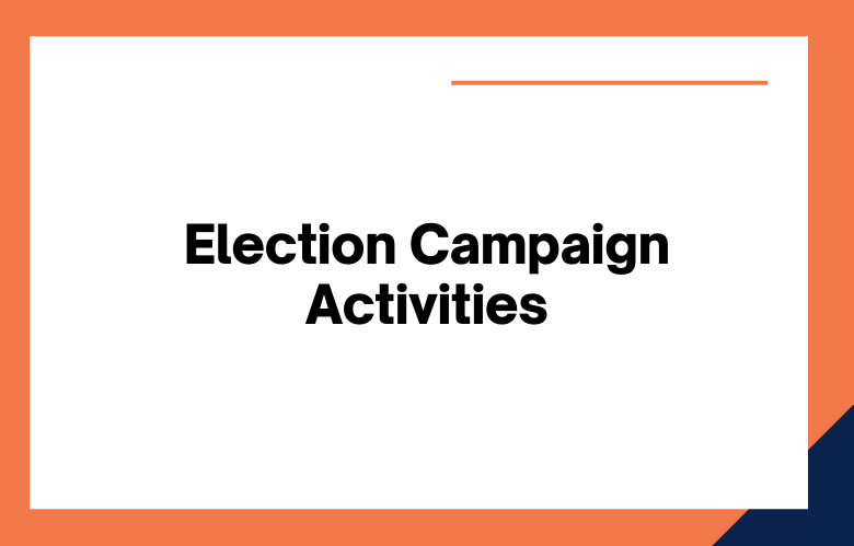 Election Campaign Election Campaign