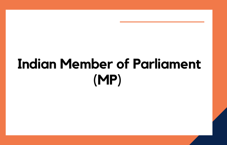 Indian Member of Parliament (MP)