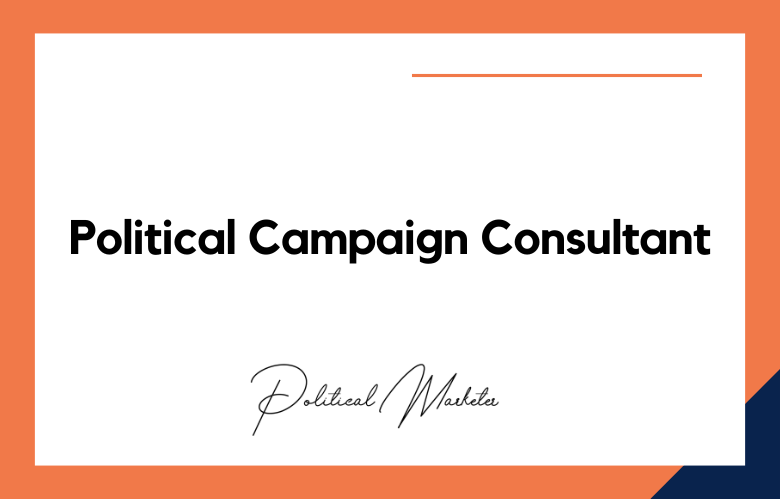 Political Campaign Consultant