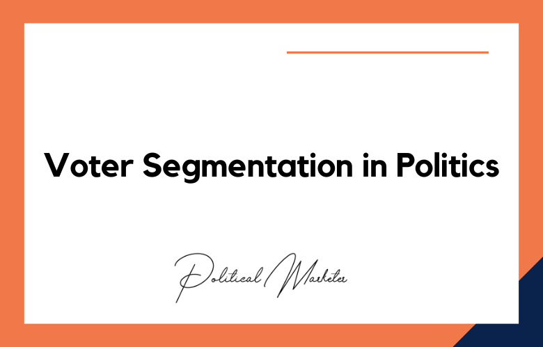 Voter Segmentation in Politics