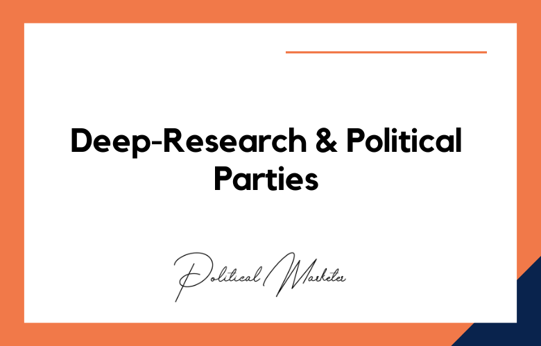 Beyond Polls: The Deep-Research Playbook Turning Data into Political Power for Parties