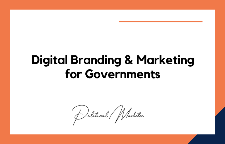 Digital Branding & Marketing for Governments