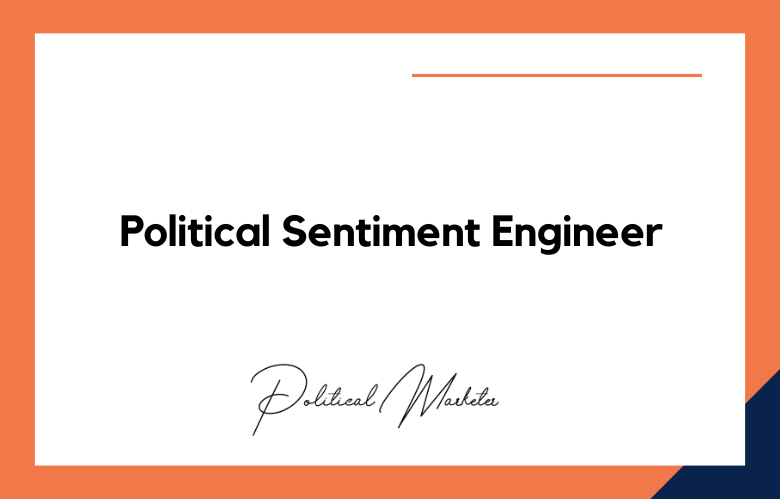 Political Sentiment Engineer
