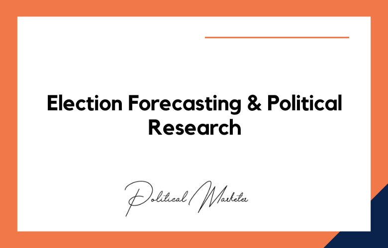 Election Forecasting & Political Research