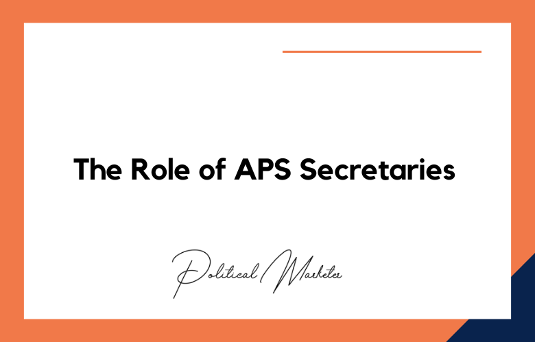 Additional Private Secretary (APS) Roles and Responsibilities