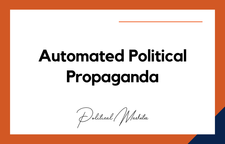 Automated Propaganda Using AI Agents