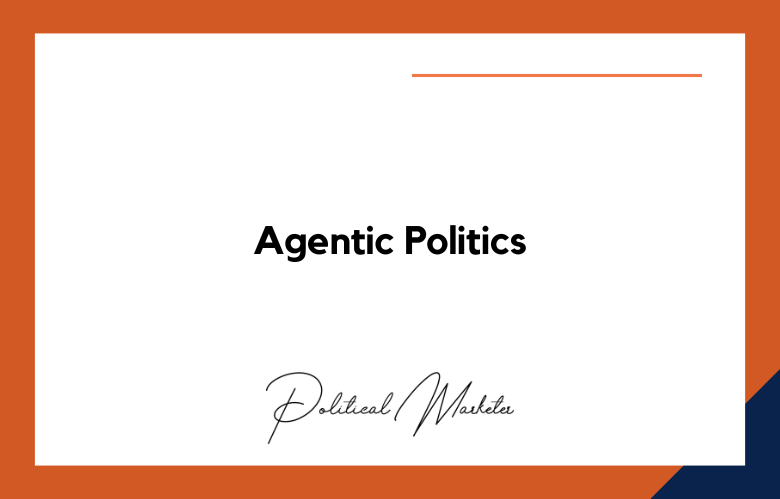 Agentic Politics