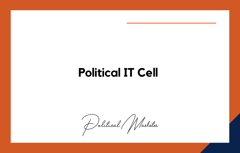 Setting Up a Political IT Cell in India: Structure, Tools, and Operations Setting Up a Political IT Cell in India: Structure, Tools, and Operations