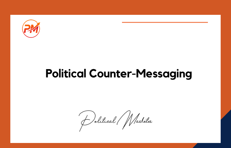 Political Counter-Messaging