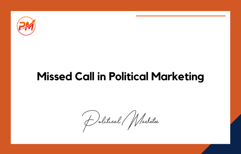 Missed-Call-in-Political-Marketing Missed Call in Political Marketing