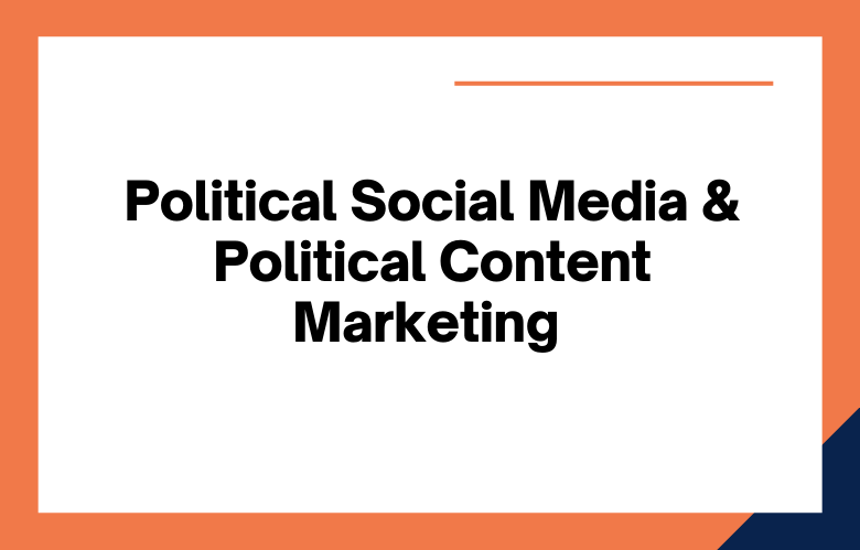 Political Social Media