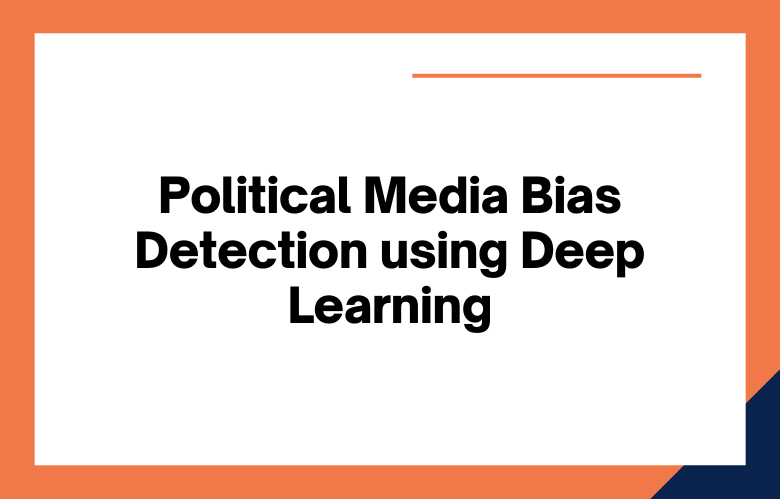 Political Media Bias Detection
