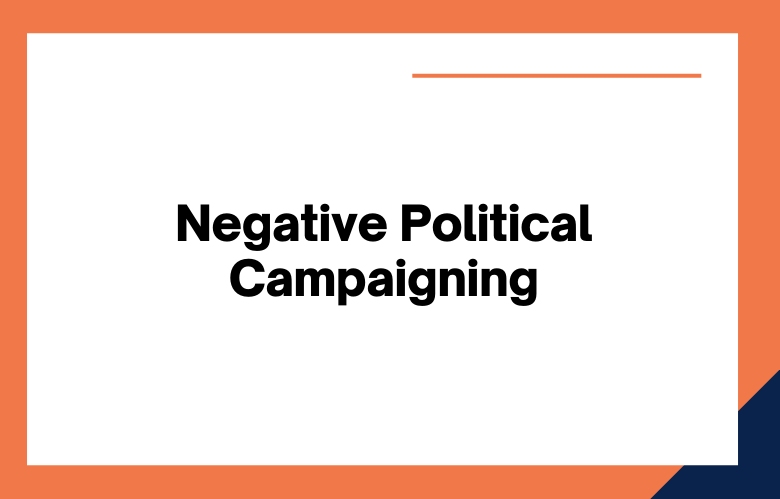 Negative Political Campaigning