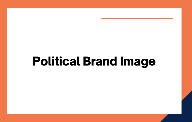 Political Brand Image