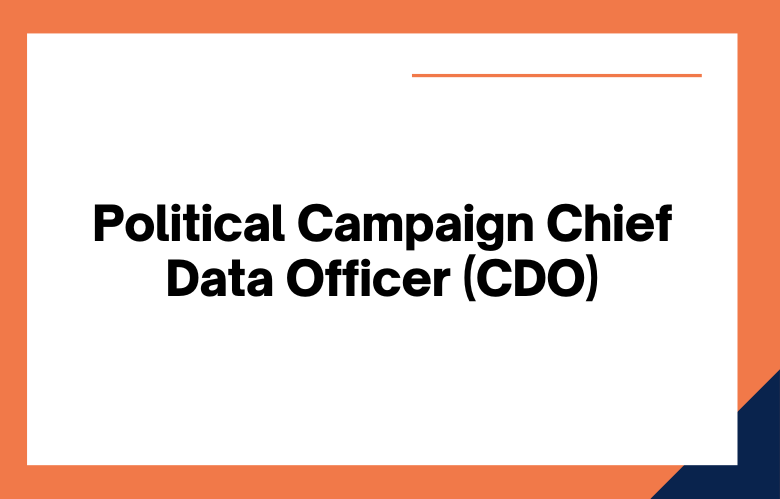 Political Campaign Chief Data Officer