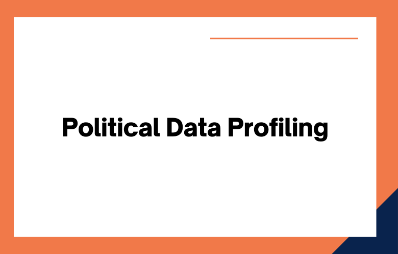 Political Data Profiling