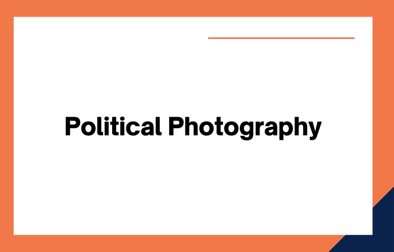 Political Photography