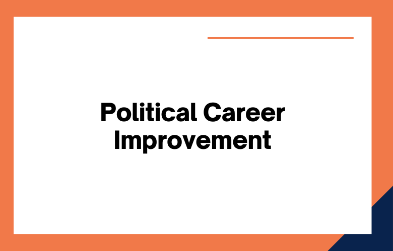 Political Career Improvement