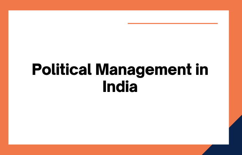 Political Management in India