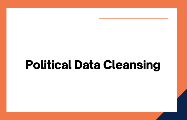 Political Data Cleansing