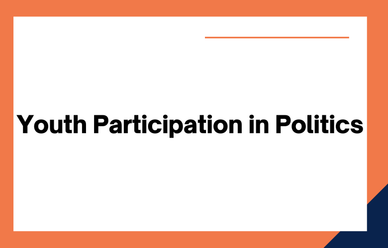 Youth Participation in Politics