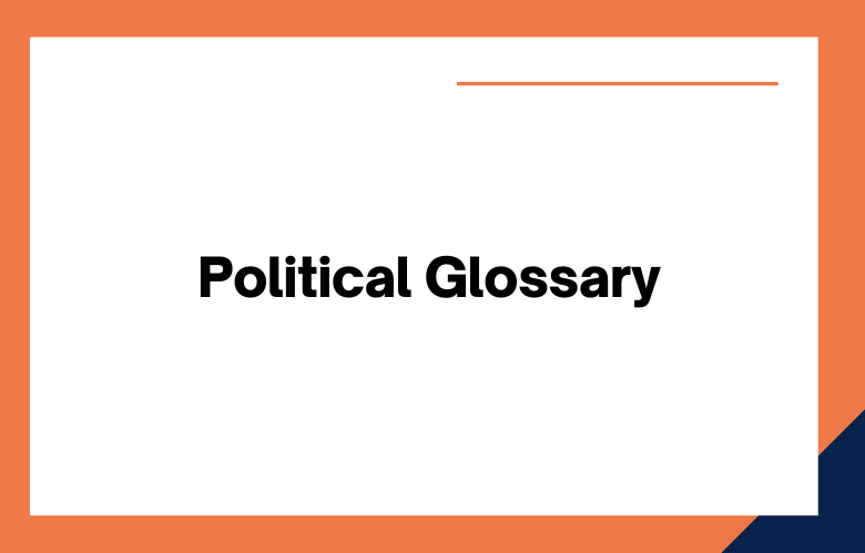 Political Glossary