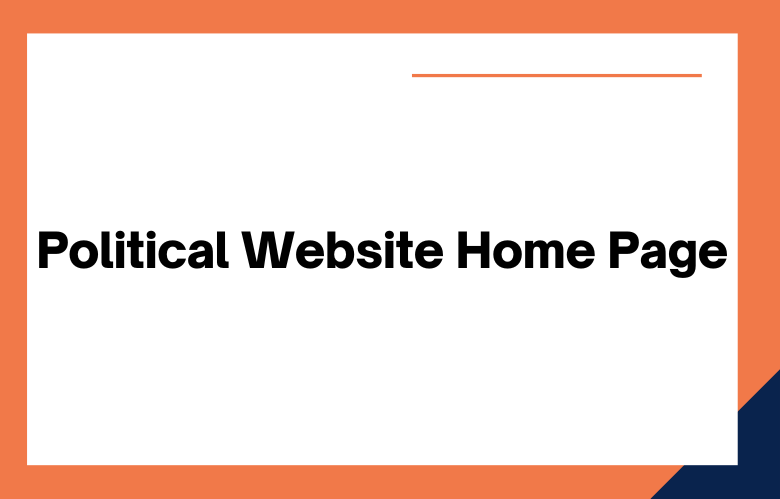 Political Website Home Page