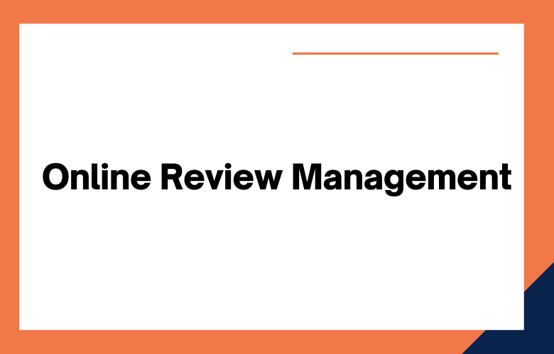Online Review Management