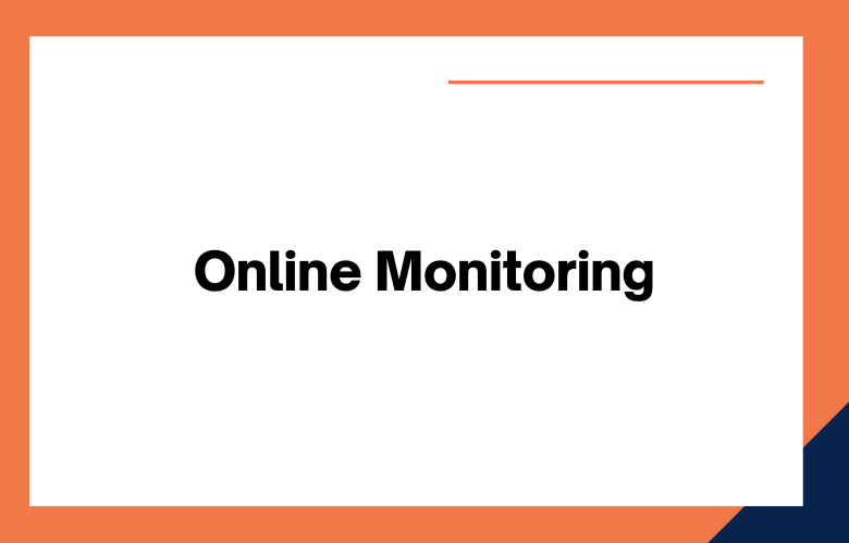Online Monitoring