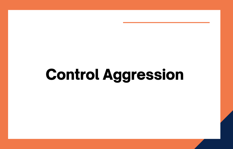 Control Aggression
