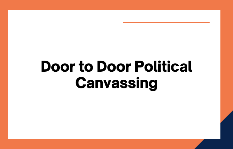 Door to Door Political Canvassing