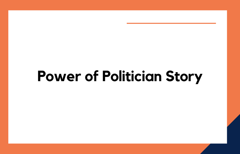 Power of Politician Story