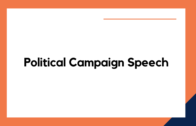 Political Campaign Speech