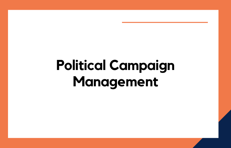 Political Campaign Management