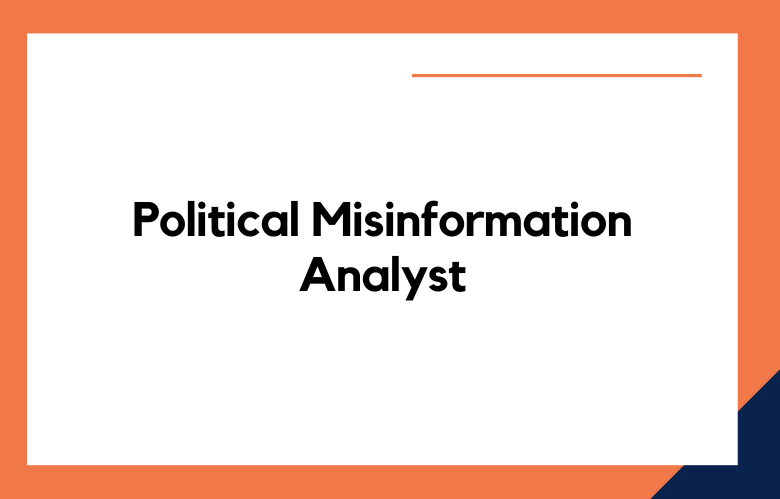 Political Misinformation Analyst