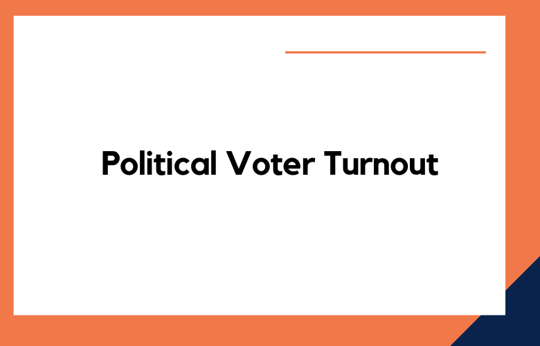 Political Voter Turnout