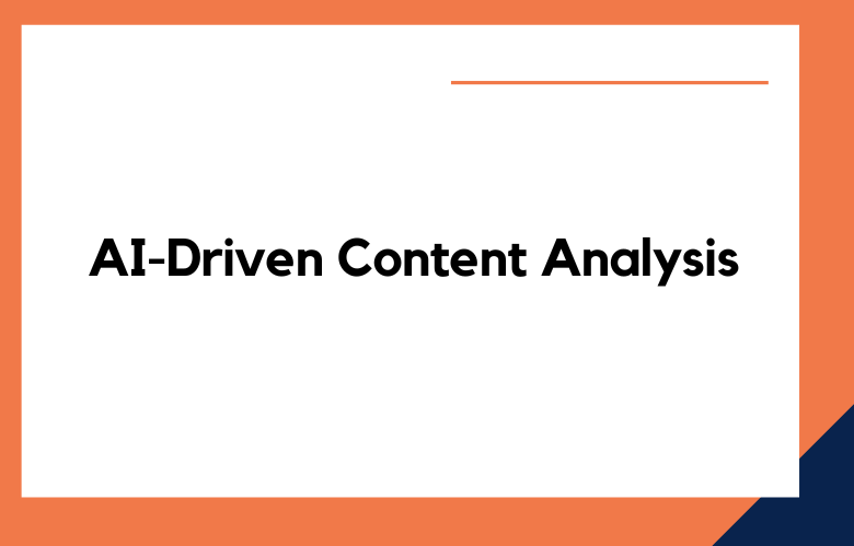 AI-Driven Content Analysis