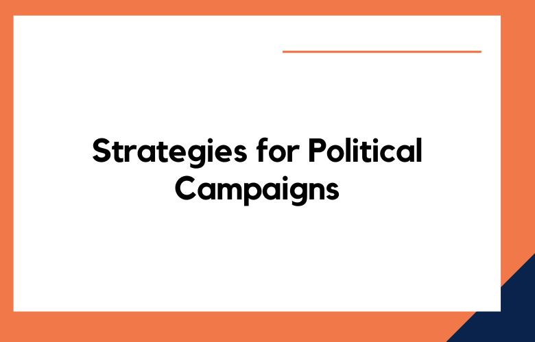 Strategies for Political Campaigns