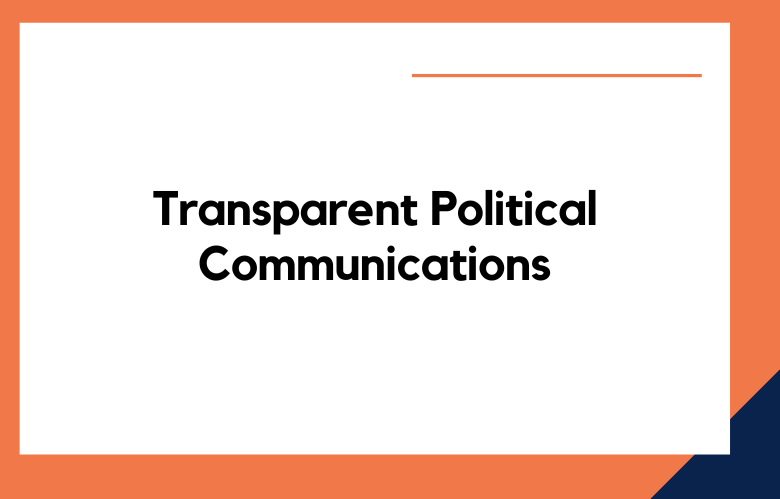 Transparent Political Communications