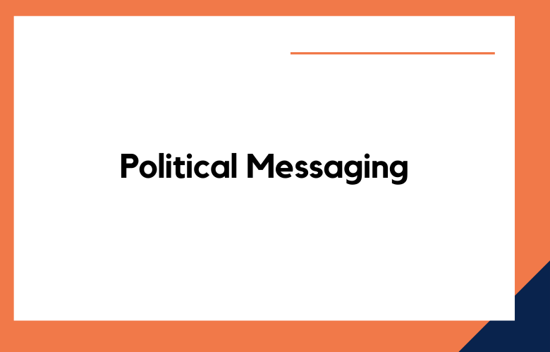 Political Messaging