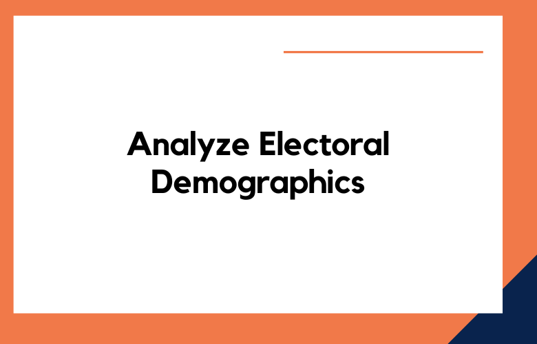 Analyze Electoral Demographics
