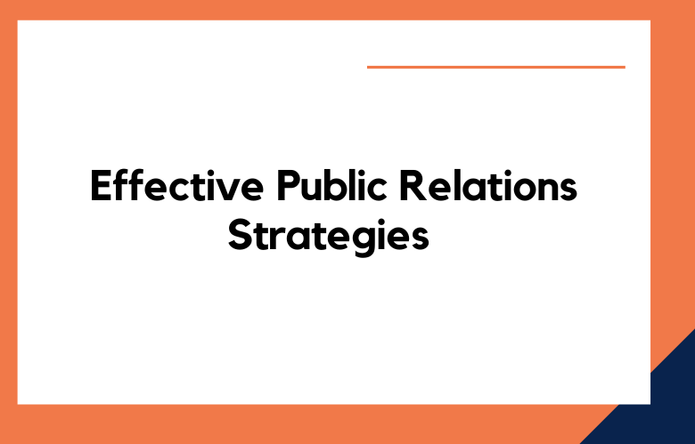 Effective Public Relations Strategies