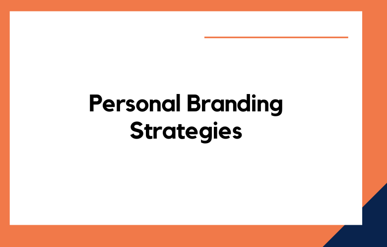 Personal Branding Strategies