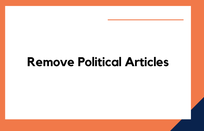 Remove Political Articles