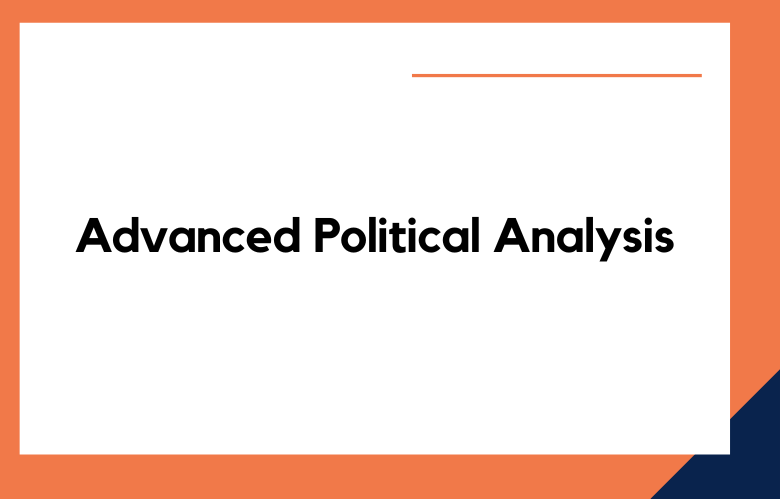 Advanced Political Analysis