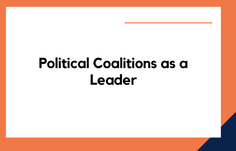 Political Coalitions as a Leader