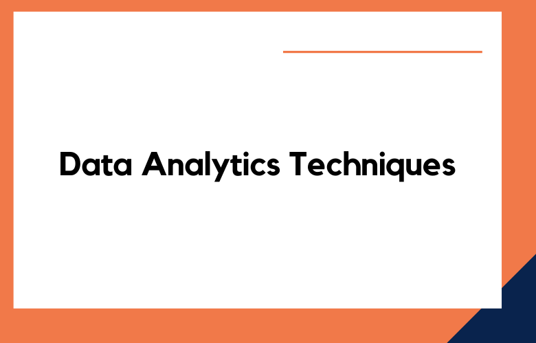 Data Analytics Techniques