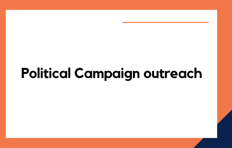 Political Campaign outreach
