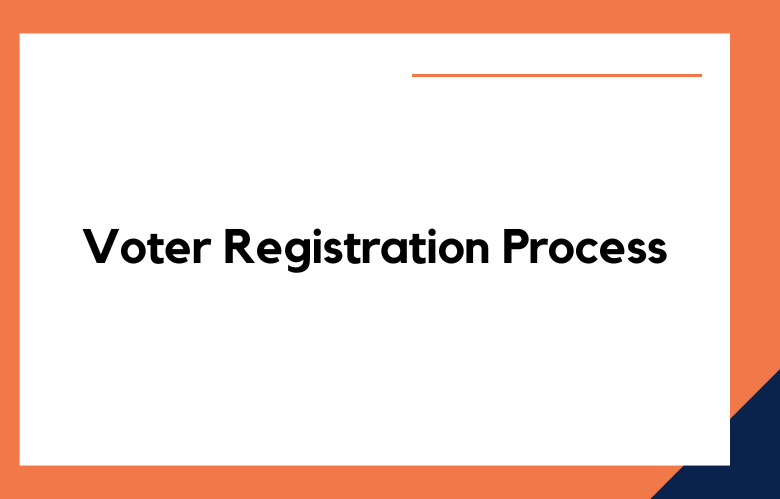 Voter Registration Process